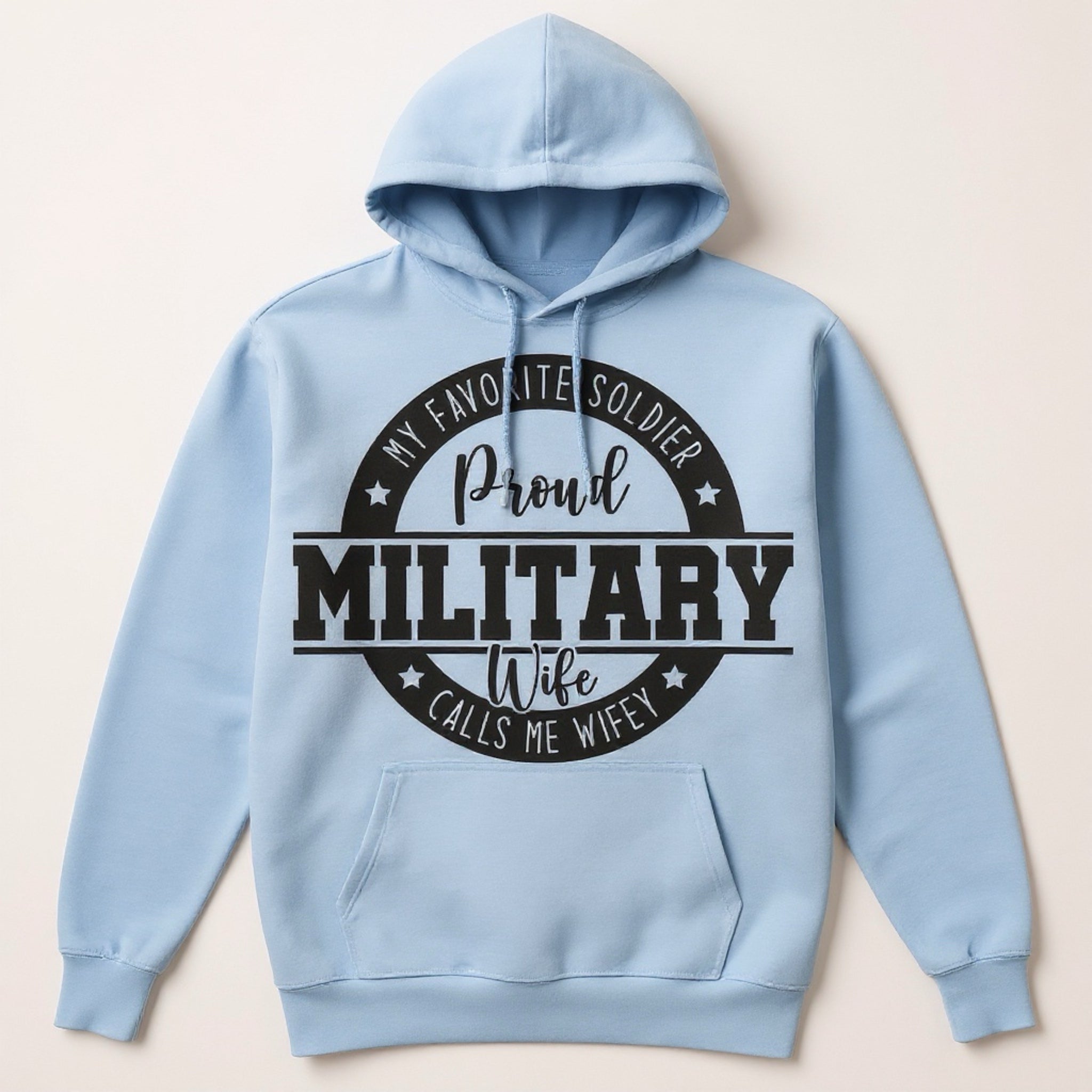 Proud Military wife hoodie - That’s so Stella