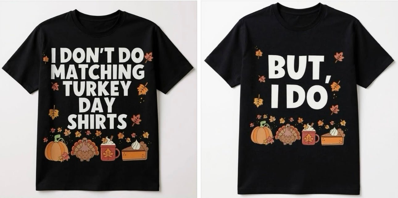 Couple Thanksgiving shirts (bundle) - That’s so Stella